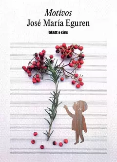 Motivos - Jose Maria Eguren - BLATT Y RIOS