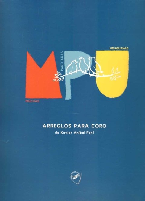 Arreglos para coro de música popular uruguaya - AA.VV. - TUMP