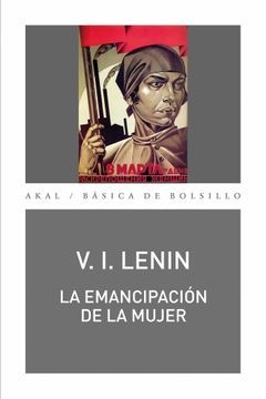 LA EMANCIPACIÓN DE LA MUJER - V. I. LENIN - AKAL