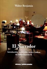 EL NARRADOR - WALTER BENJAMIN - METALES PESADOS