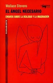 EL ÁNGEL NECESARIO - WALLACE STEVENS - A. MACHADO LIBROS