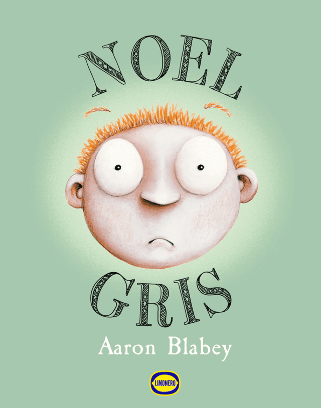 Noél Gris - Aaron Blabey - Editorial Limonero