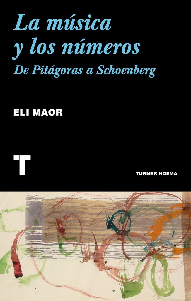 La música y los números - Eli Maor - Turner