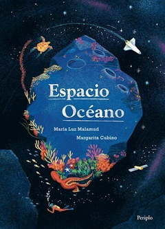 ESPACIO OCÉANO - MARGARITA CUBINO / MARÍA LUZ MALAMUD - PERIPLO