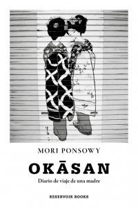 Okasan - MORI PONSOWY - RESERVOIR BOOKS