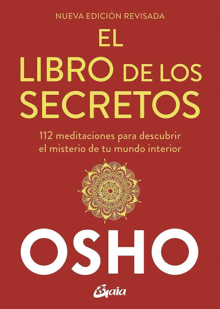 EL LIBRO DE LOS SECRETOS - OSHO - GAIA - Gould Libros