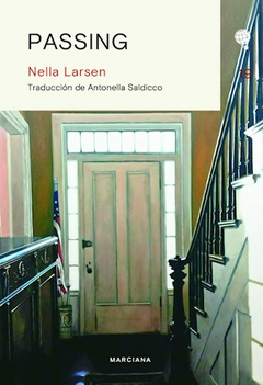 PASSING - NELLA LARSEN - MARCIANA