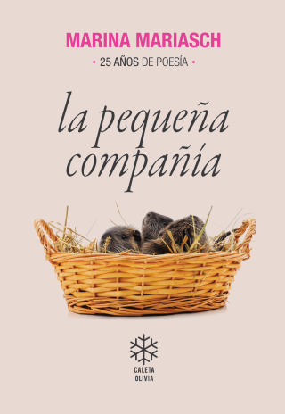 LA PEQUEÑA COMPAÑIA - MARINA MARIASCH - CALETA OLIVIA