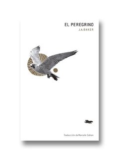 El peregrino - J. A. Baker - Sigilo