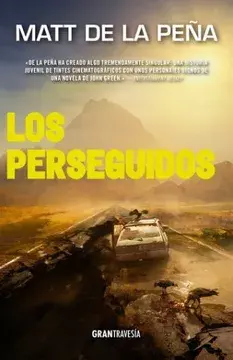 LOS PERSEGUIDOS - MATT DE LA PEÑA - OCEANO GRAN TRAVESIA