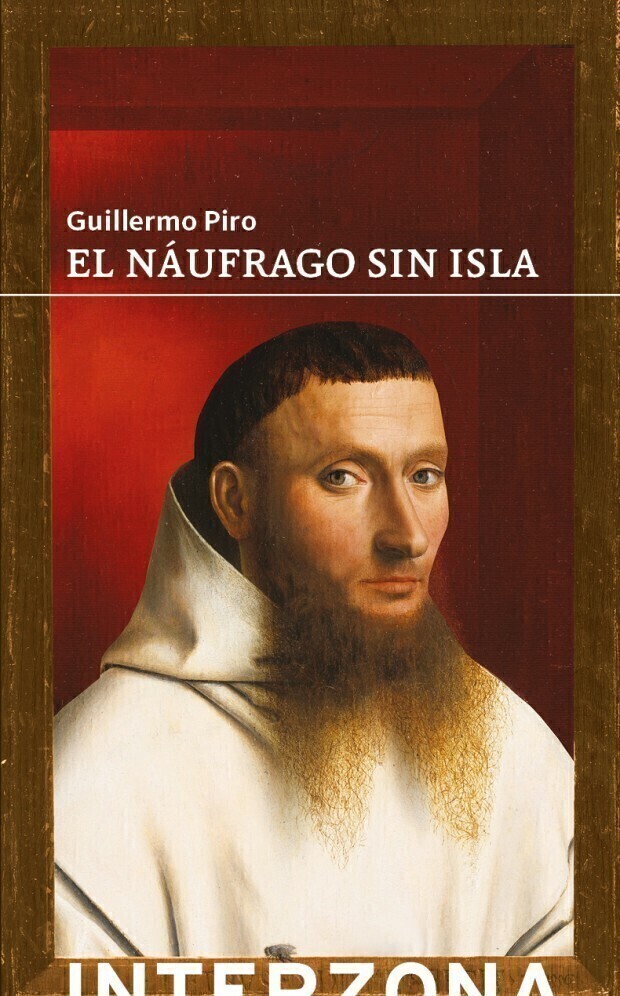 EL NAUFRAGO SIN ISLA - GUILLERMO PIRO - INTERZONA