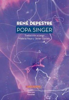 POPA SINGER - RENÉ DEPESTRE - MALISIA