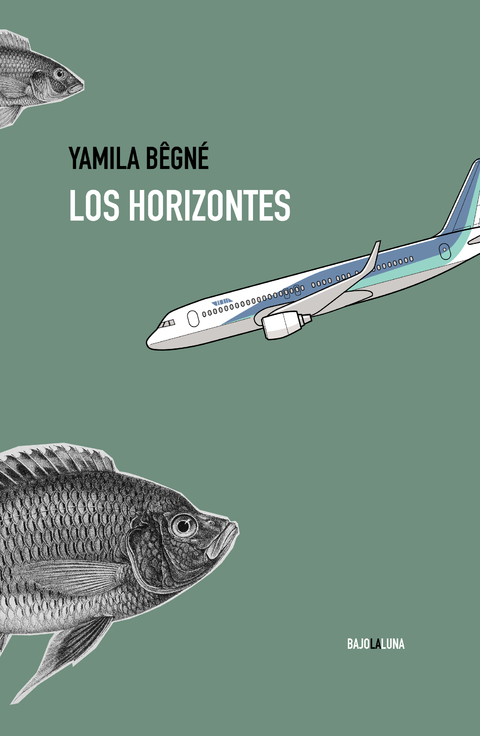Los horizontes - Yamila Bêgné - BAJO LA LUNA