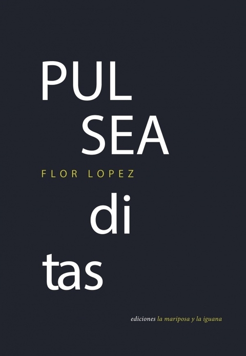 PULSEADITAS - FLOR LOPEZ - LA MARIPOSA Y LA IGUANA