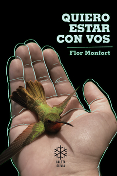 Quiero estar con vos - Flor Monfort - Caleta Olivia