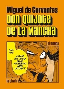 Don quijote de la Mancha - Miguel de Cervantes Saavedra - La otra h