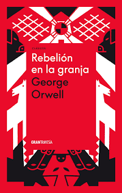 REBELIÓN EN LA GRANJA - GEORGE ORWELL - OCEANO GRAN TRAVESIA