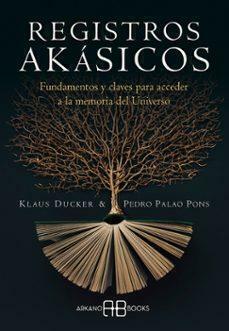 REGISTROS AKÁSICOS - KLAUS DUCKER - ARKANO BOOKS