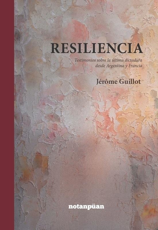 RESILIENCIA - JEROME GUILLOT - NOTANPUAN