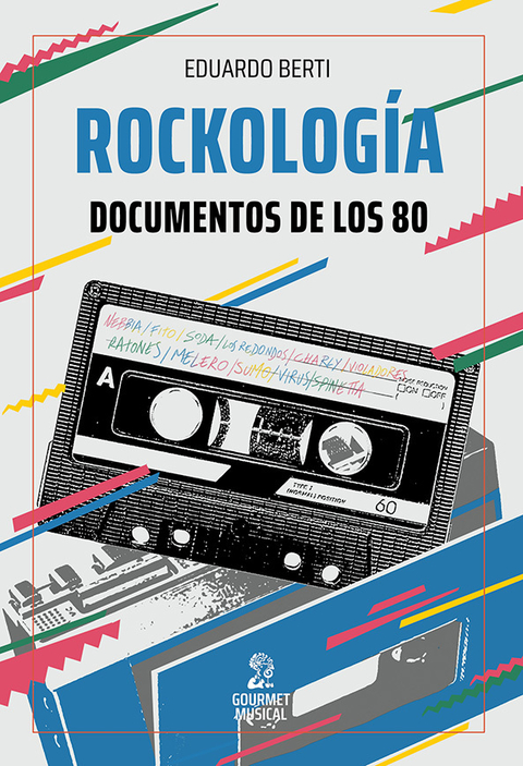 ROCKOLOGÍA - EDURADO BERTI - GOURMET MUSICAL