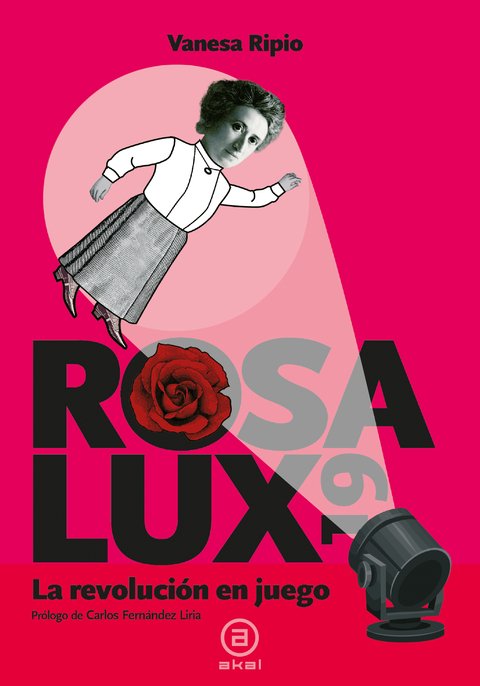ROSA LUX 19 - Vanesa Ripio - Akal
