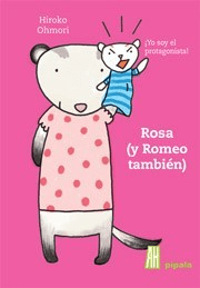 ROSA (Y ROMEO TAMBIEN) - HIROKO OHMORI - PÍPALA AH EDITORA