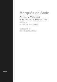 ALINE Y VALCOUR O LA NOVELA FILOSÓFICA - MARQUES DE SADE - AKAL