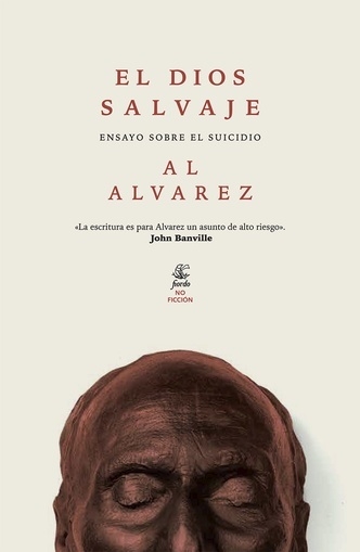 EL DIOS SALVAJE - AL ALVAREZ - FIORDO EDITORIAL