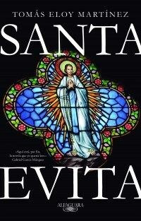 SANTA EVITA - TOMÁS ELOY MARTÍNEZ - ALFAGUARA