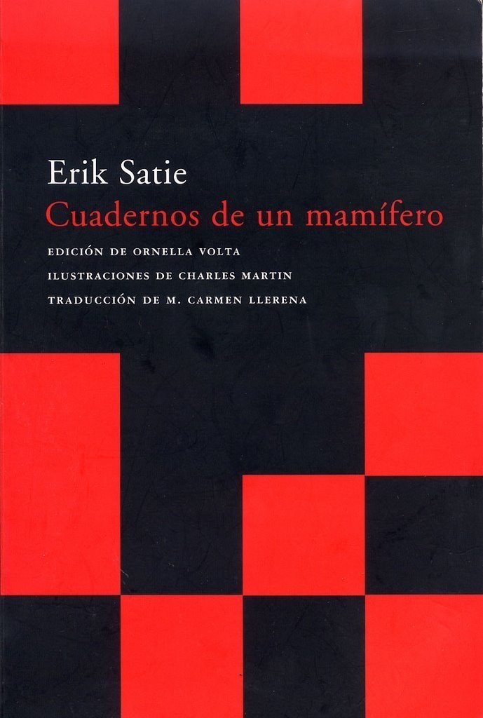 Cuadernos de un mamífero - Erik Satie - Acantilado