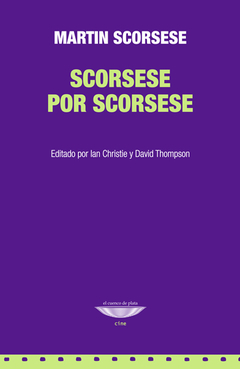 Scorsese por Scorsese - Martin Scorsese - El cuenco de plata