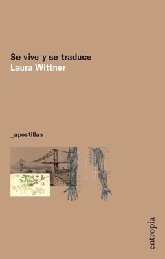 SE VIVE Y SE TRADUCE - LAURA WITTNER - ENTROPIA