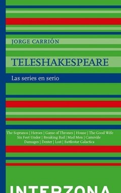 Teleshakespeare - Jorge Carrión - Interzona