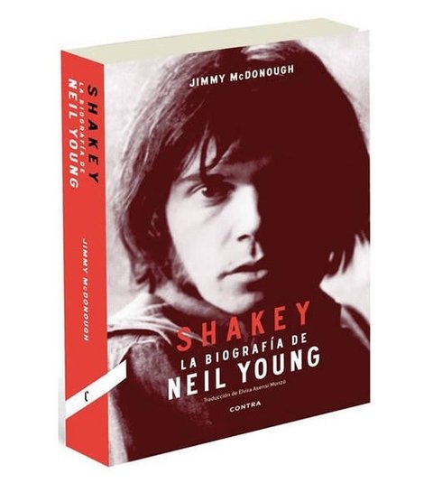 Shakey - La biografía de Neil Young - Jimmy McDonough - Contra