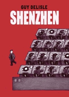 Shenzhen - Guy Delisle - Astiberri