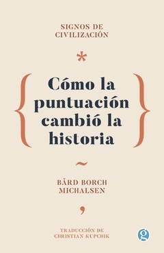 SIGNOS DE CIVILIZACIÓN - MICHALSEN BARD BORCH - GODOT