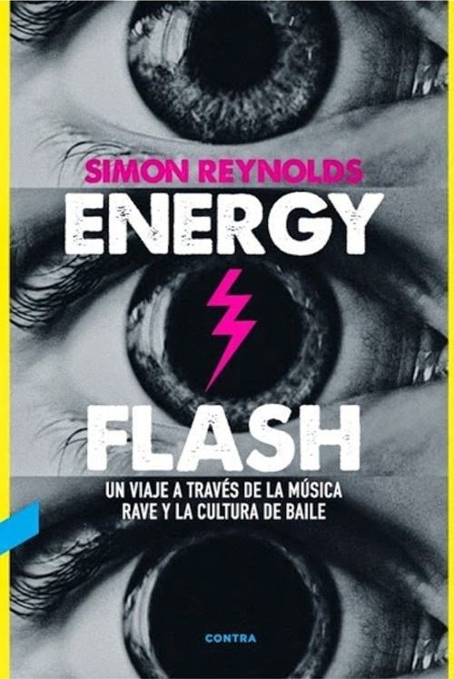 Energy Flash - Simon Reynolds - Contra