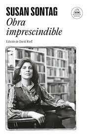 OBRA IMPRESCINDIBLE - SUSAN SONTAG - RANDOM HOUSE