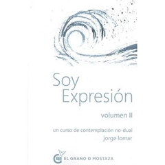 SOY EXPRESION VOL II - JORGE LOMAR - EL GRANO DE MOSTAZA