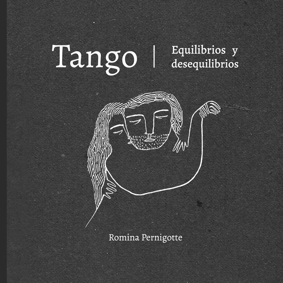Tango. Equilibrios y desequilibrios - Romina Pernigotte