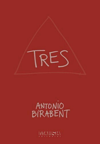 TRES - ANTONIO BIRABENT - MALISIA