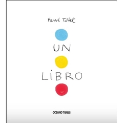 UN LIBRO - HERVÉ TULLET - OCEANO TRAVESIA