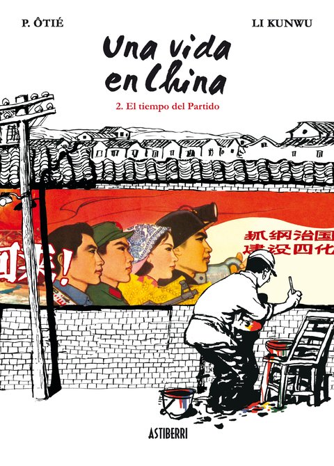 Una Vida En China 2 - Li Kunwu - Astiberri
