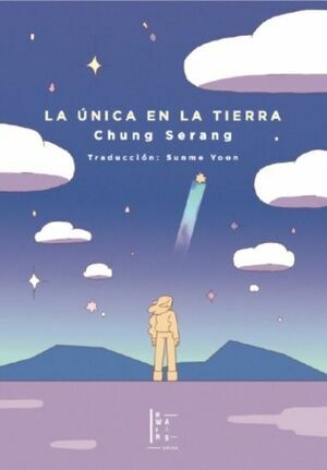 LA ÚNICA EN LA TIERRA - CHUNG SERANG - HWARANG
