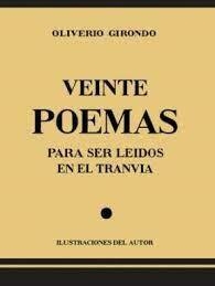 VEINTE POEMAS PARA SER LEÍDOS EN EL TRANVÍA - OLIVERIO GIRONDO - TAJAMAR