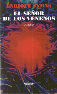 EL SEÑOR DE LOS VENENOS - ENRIQUE SYMNS - CUENCO DE PLATA