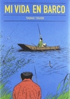 MI VIDA EN BARCO - TADAO TSUGE - Gallo Nero