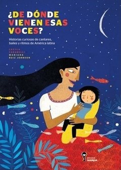 ¿De dónde vienen esas voces? - Lucila Carabelli / Mariana Ruiz Johnson - Iamiqué