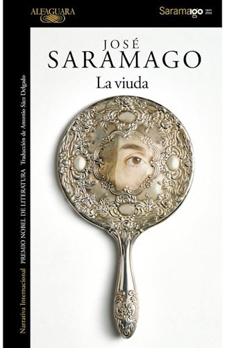 LA VIUDA - JOSÉ SARAMAGO - ALFAGUARA