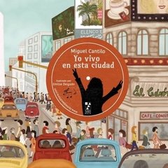 Yo vivo en esta ciudad - Miguel Cantilo/ Emilse Delgado - La marca editora